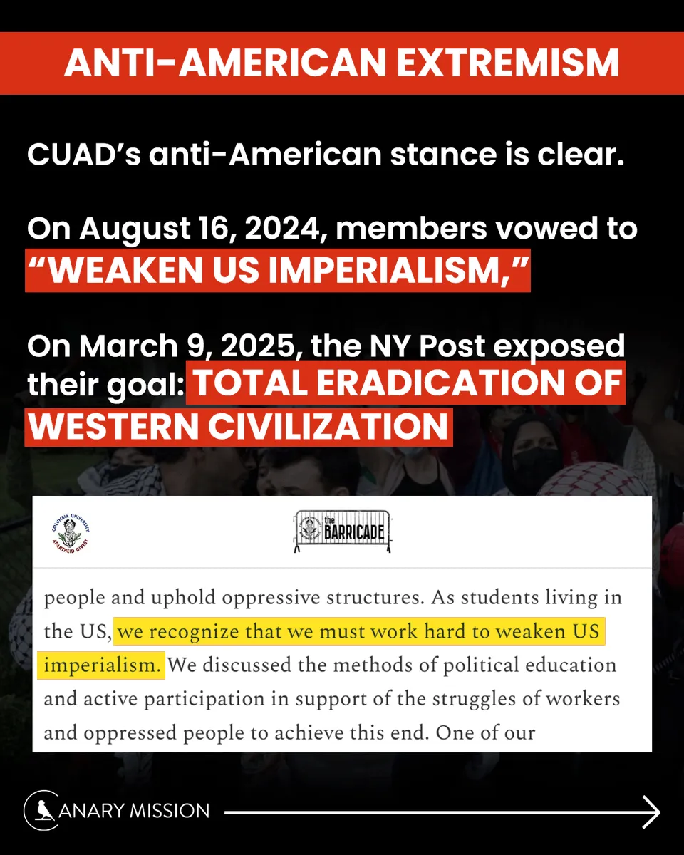 CUAD declared its goal is to “weaken US imperialism” and “eradicate Western civilization.”